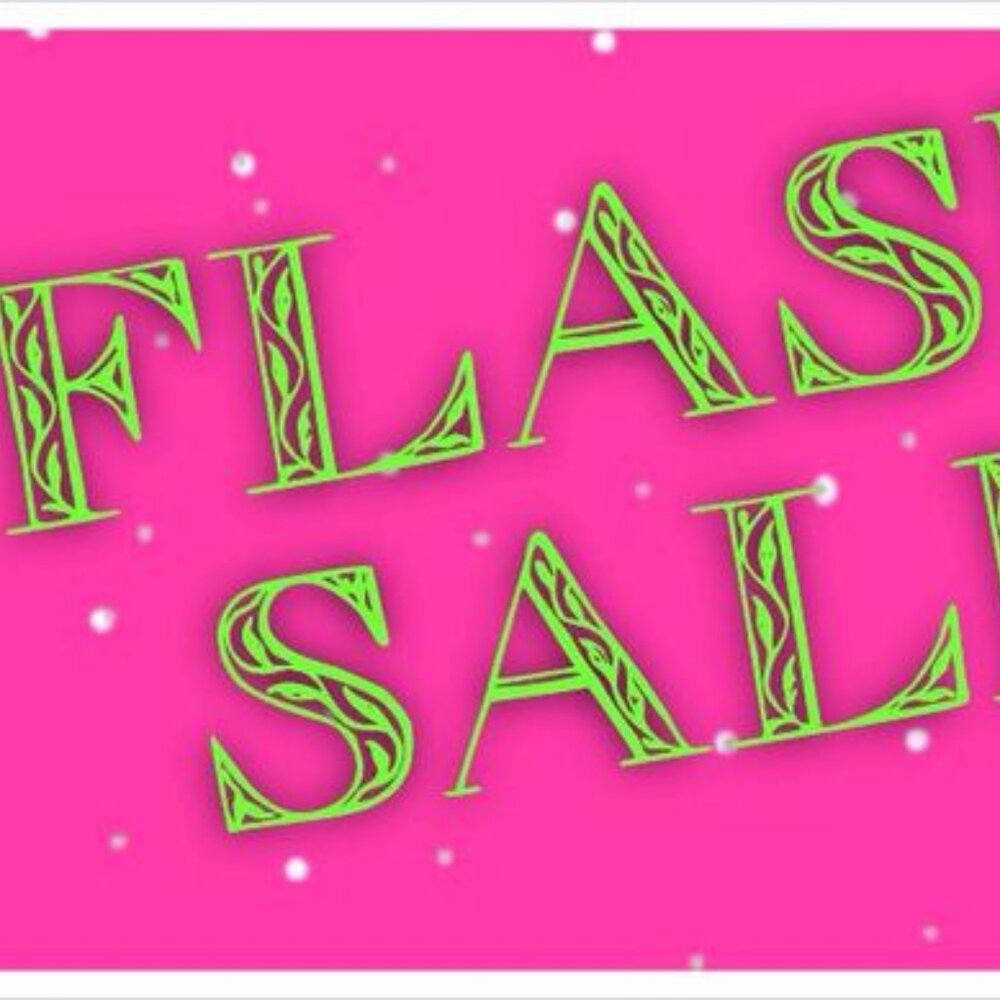 FLASH SALE ALERT!